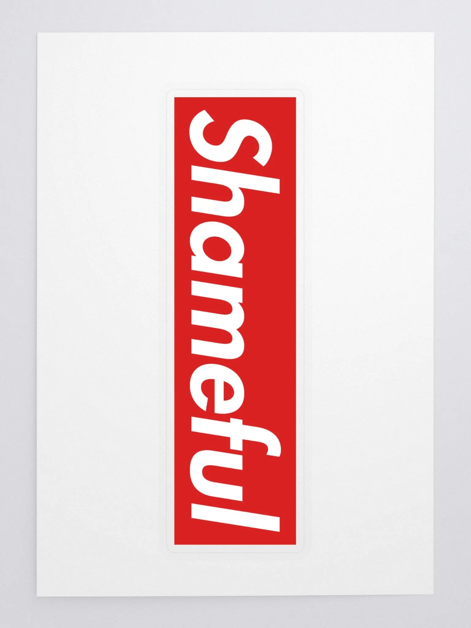 Shameful Sticker product image (3)