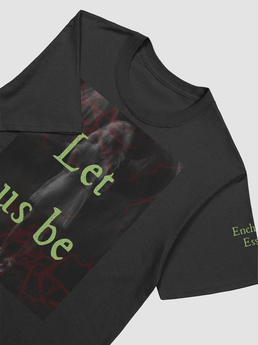 Let Us Be Tee product image (3)