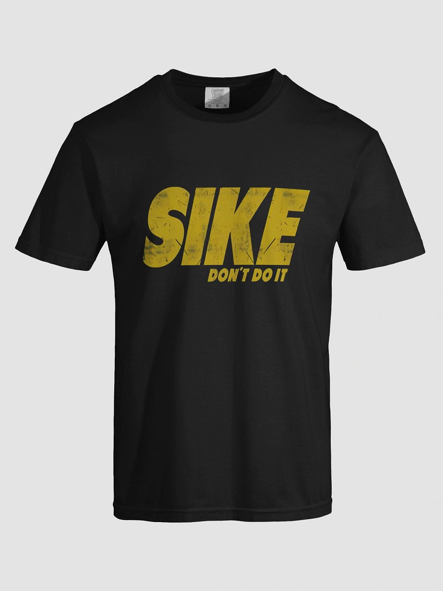 SIKE Don't Do It T-Shirt product image (7)