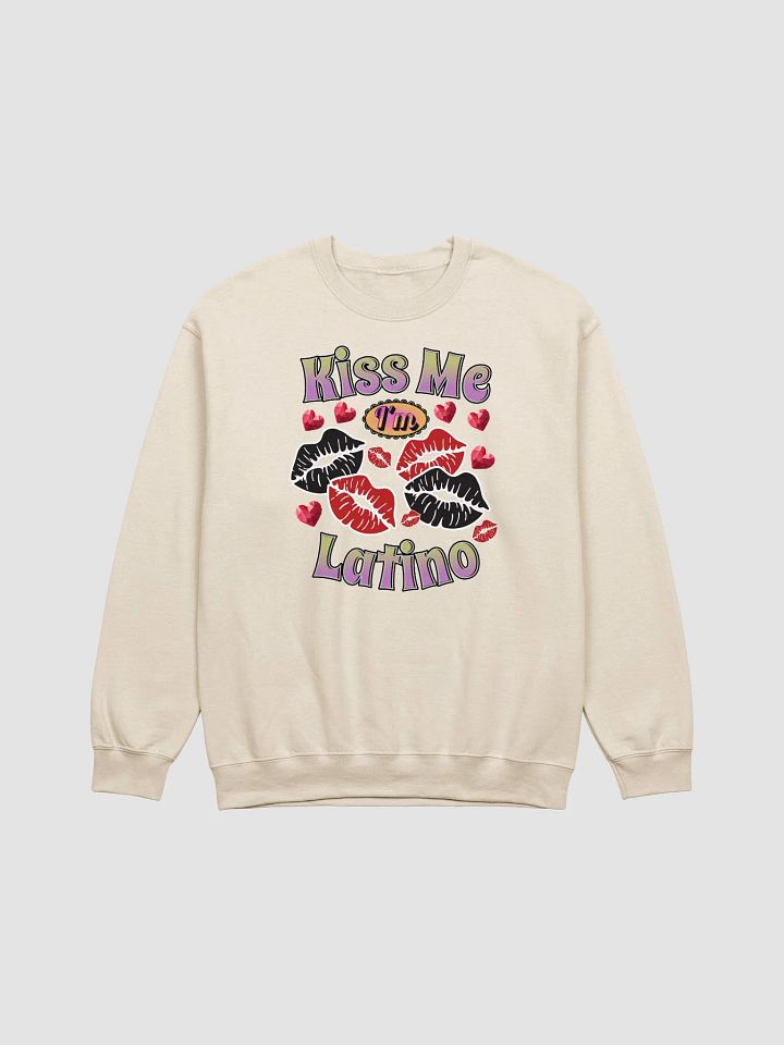 Kiss Me Im Latino Love Crewneck Sweatshirt product image (1)