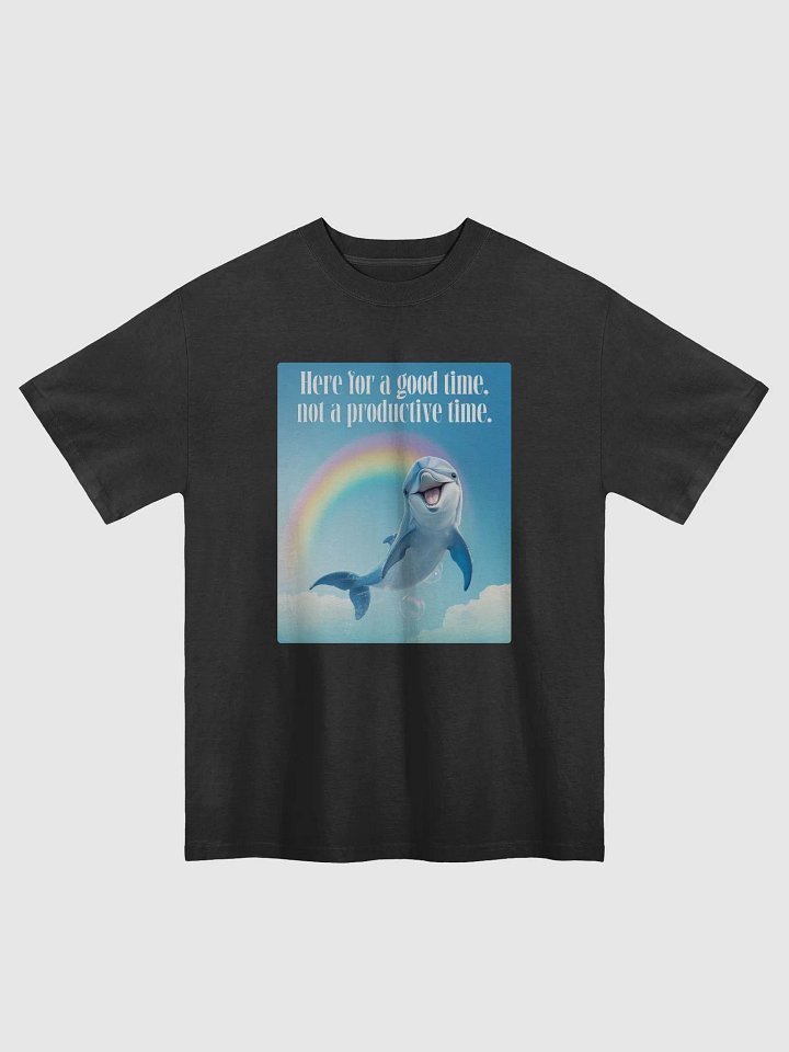 Here for a Good Time, Not a Productive Time Oversized Faded T-Shirt product image (1)