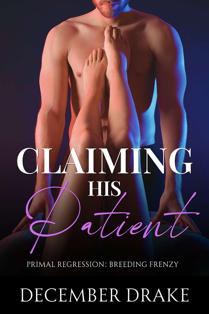 Claiming His Patient (Primal Regression #3) product image (1)