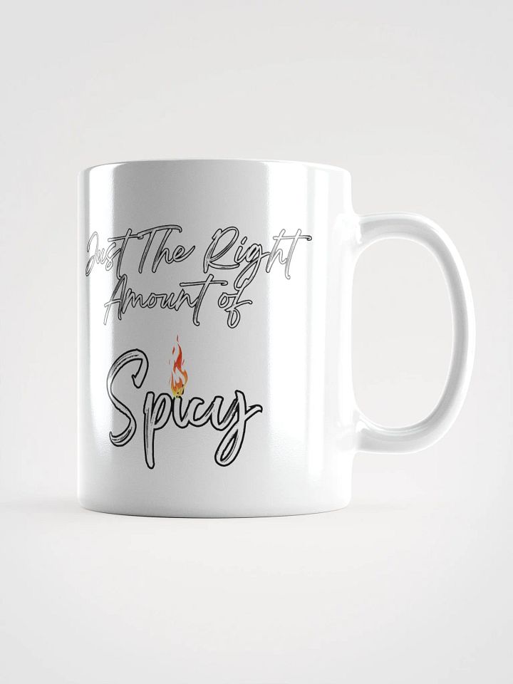 Just The Right Amount of Spicy - Funny White Mug product image (1)