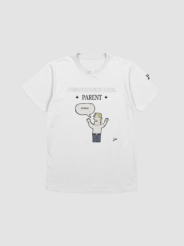PRIVATE SCHOOL PARENT T SHIRT product image (1)