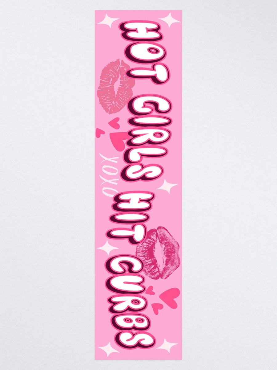 Hot Girls Hit Curbs Bumper Sticker product image (3)