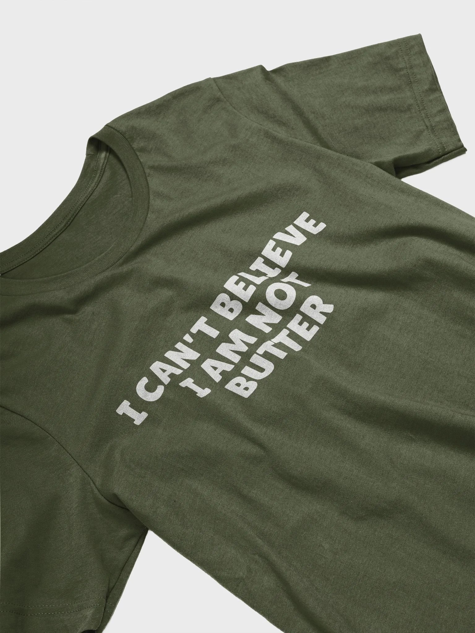 I can't believe I'm not butter tshirt product image (4)
