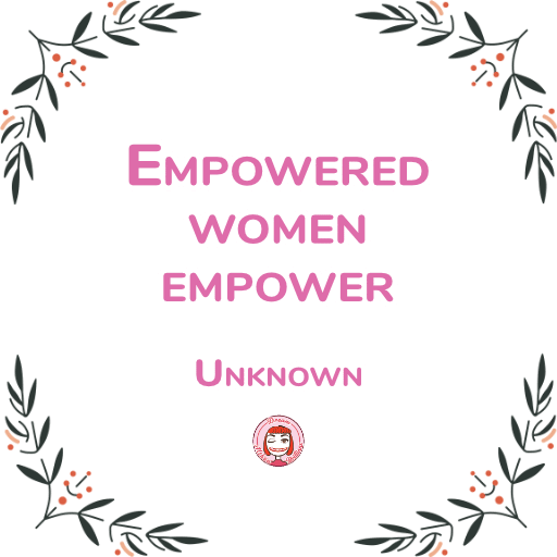 055-001 PNG 1280px 300dpi RGB | Empowered women empower. – Unk product image (1)