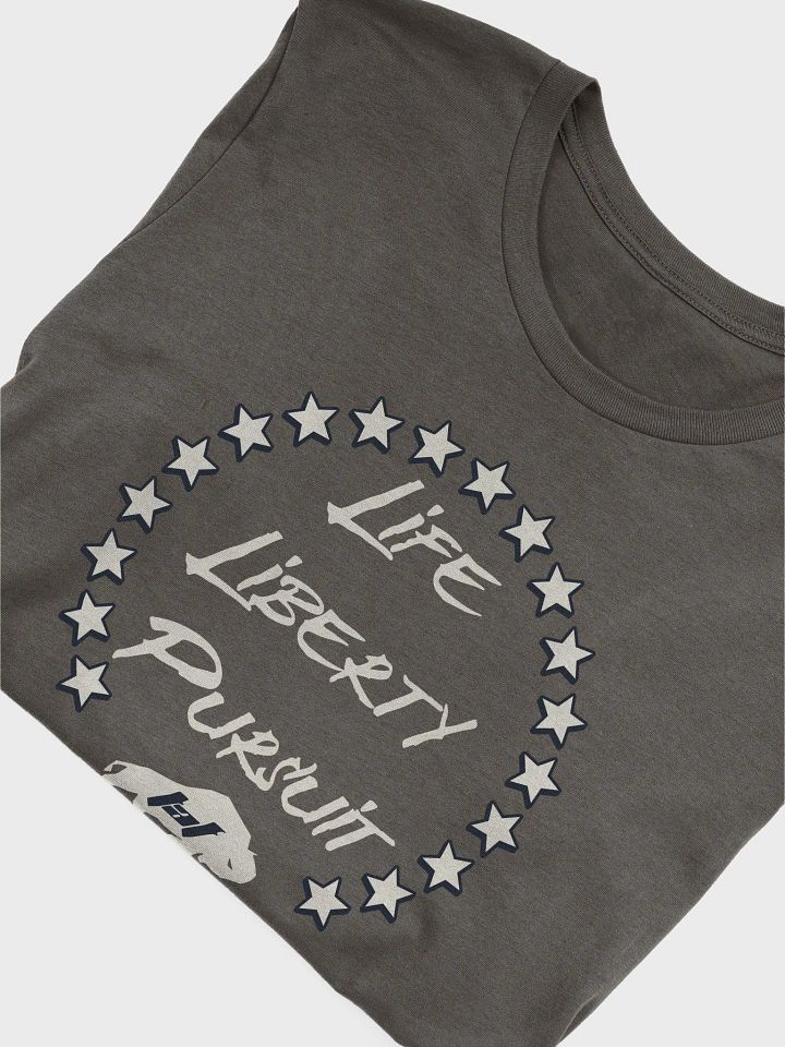 Life, Liberty, Pursuit Tshirt product image (2)