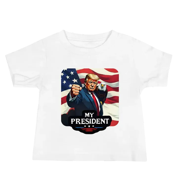Baby T-Shirt: Trump, My President, with Eagle product image (5)
