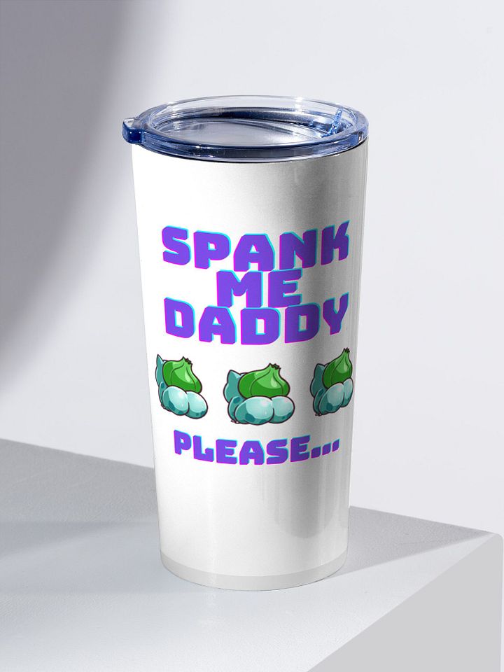 Spank Me Daddy Tumbler product image (2)