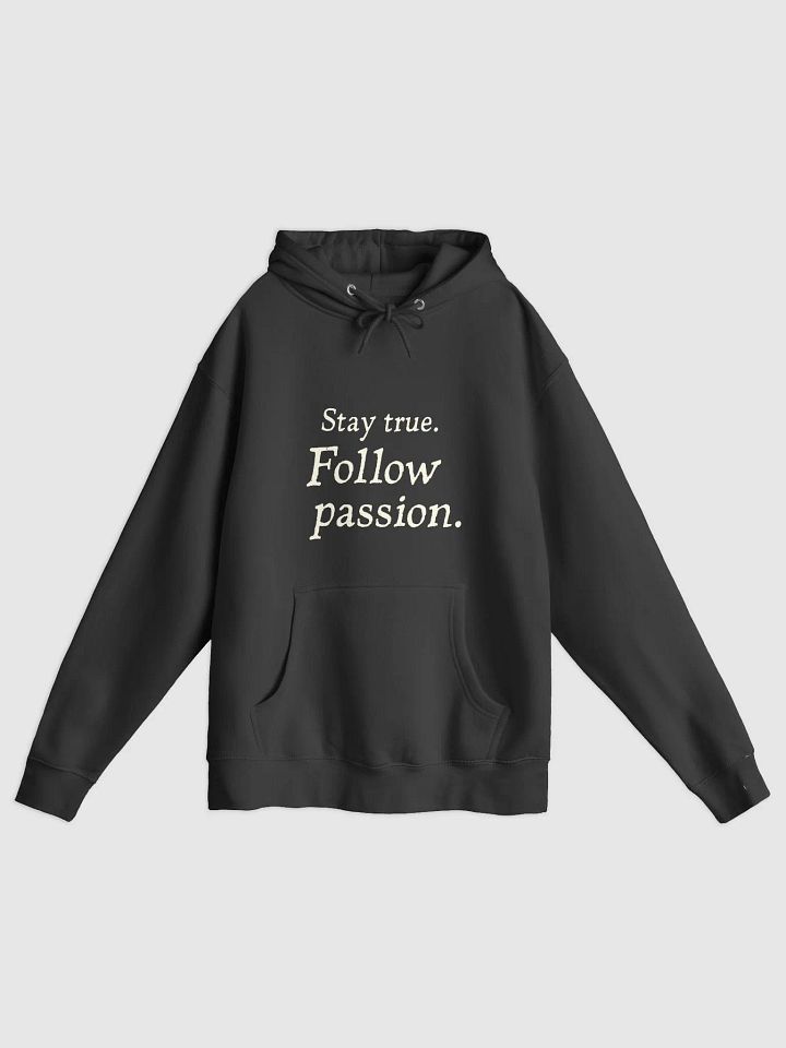 Stay True. Follow Passion. - The Hoodie for Every Ellen DeGeneres Fan Ready to Shine product image (1)