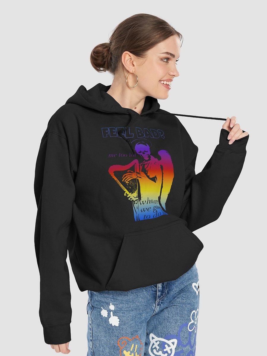 FEEL BAD? HOODY product image (7)