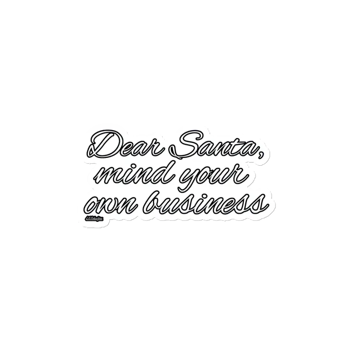 DEAR SANTA, MIND YOUR OWN BUSINESS product image (2)