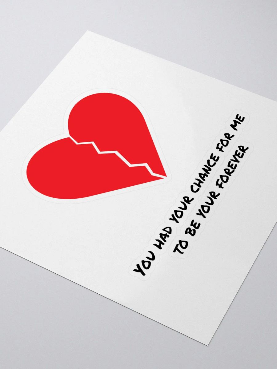 Broken Heart Be Your Forever Sticker product image (10)