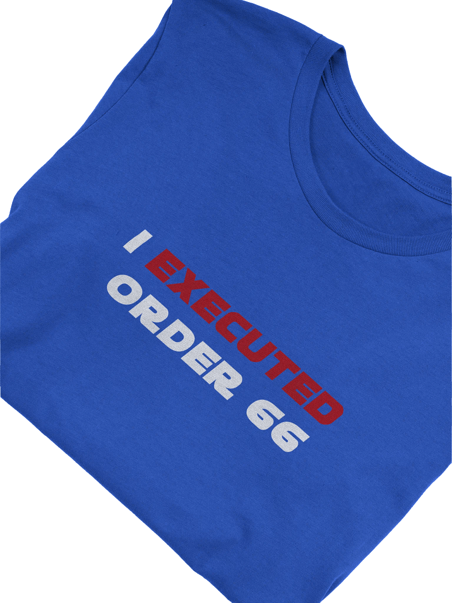 Executed Order 66 Shirt product image (5)