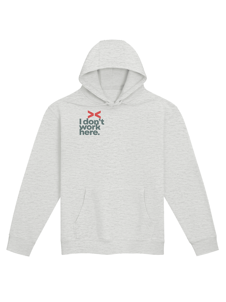 I Don't Work Here - Hoodie product image (1)