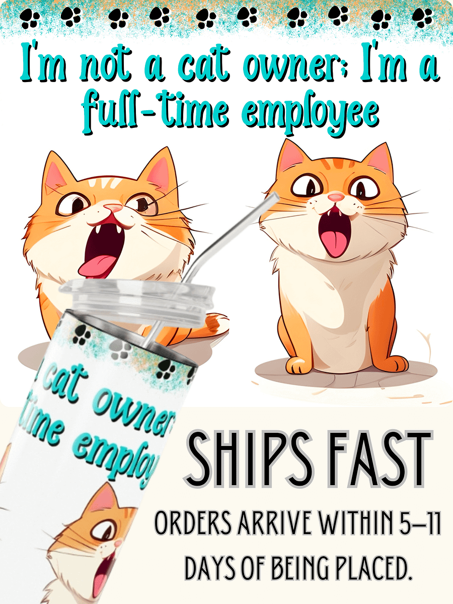 Meowtiful Full Time Employee Stainless Steel Tumbler product image (1)