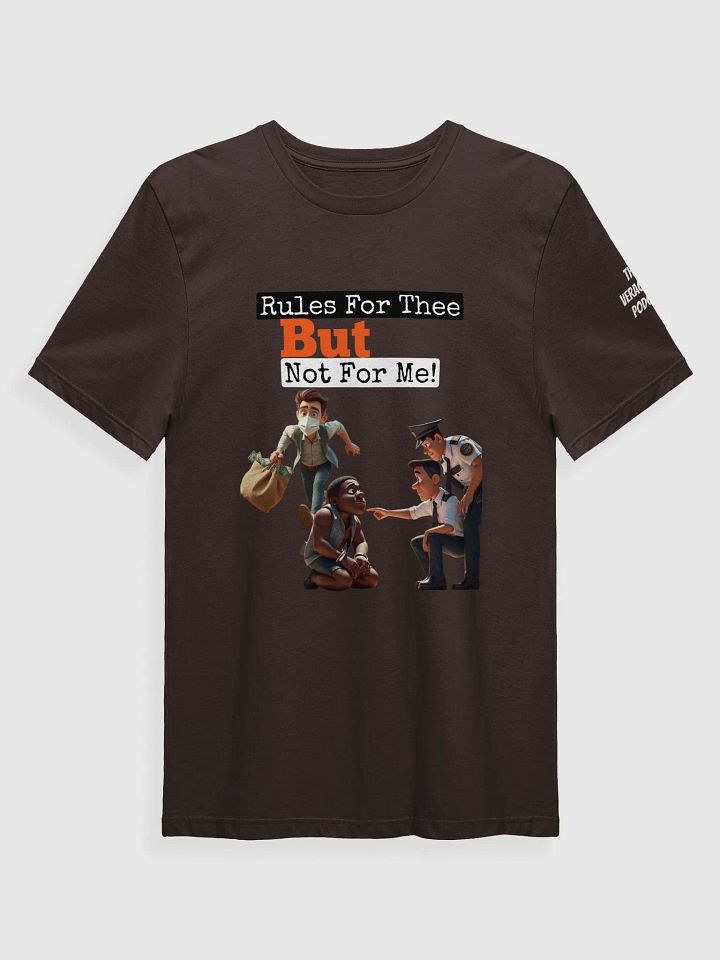 Rules For Thee Supersoft T-Shirt product image (1)