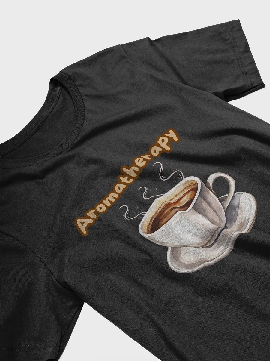 Aromatherapy for coffee lovers Bliss T-Shirt product image (3)