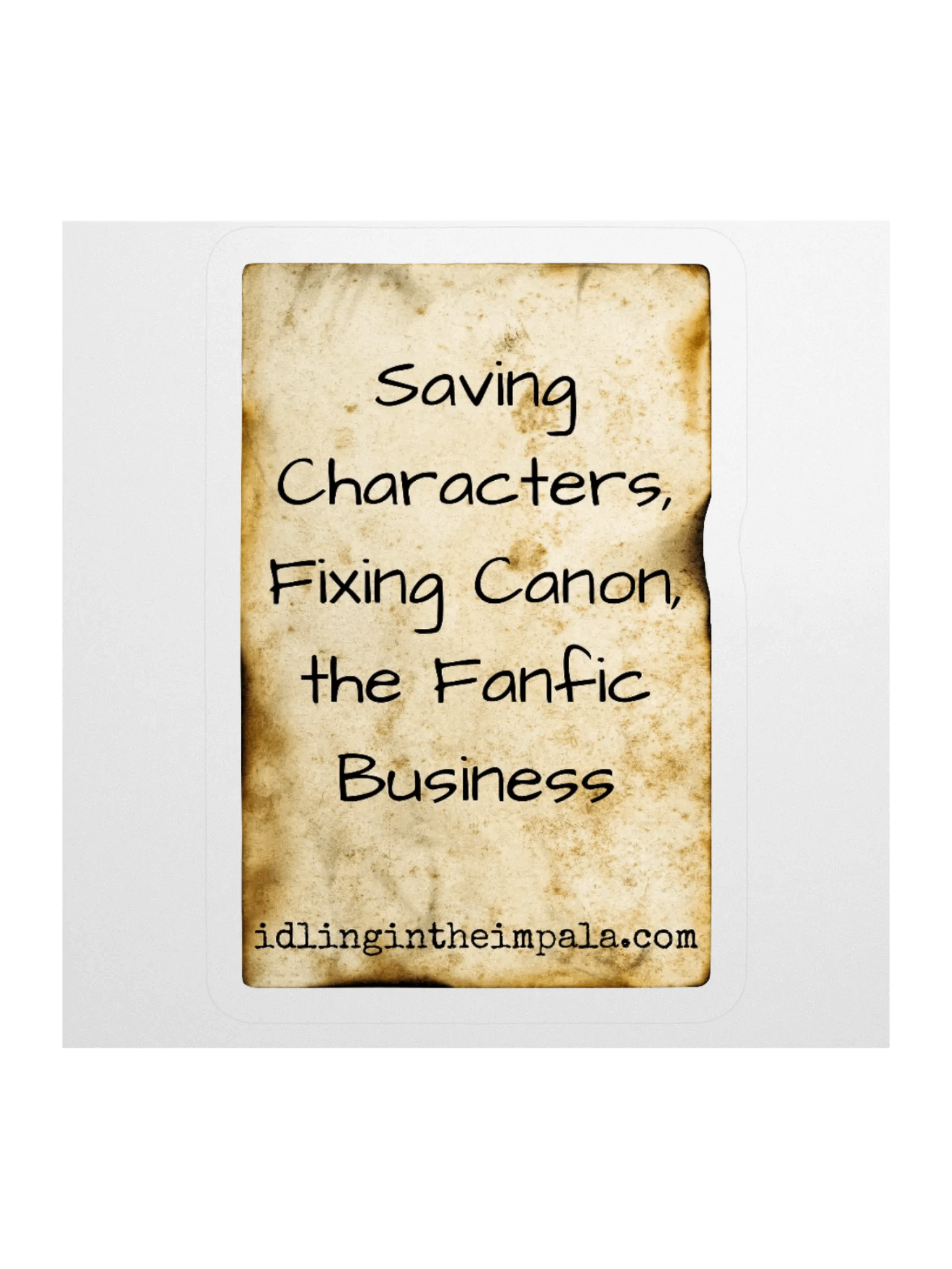 Fic Writer's Motto Sticker product image (1)