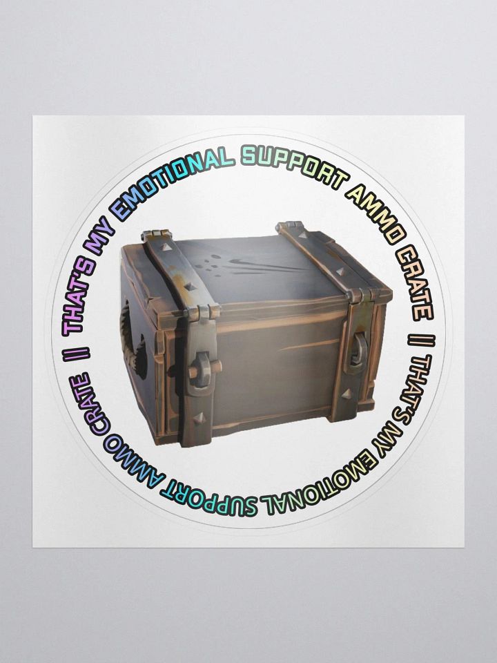 Emotional Support Ammo Crate Sticker product image (1)