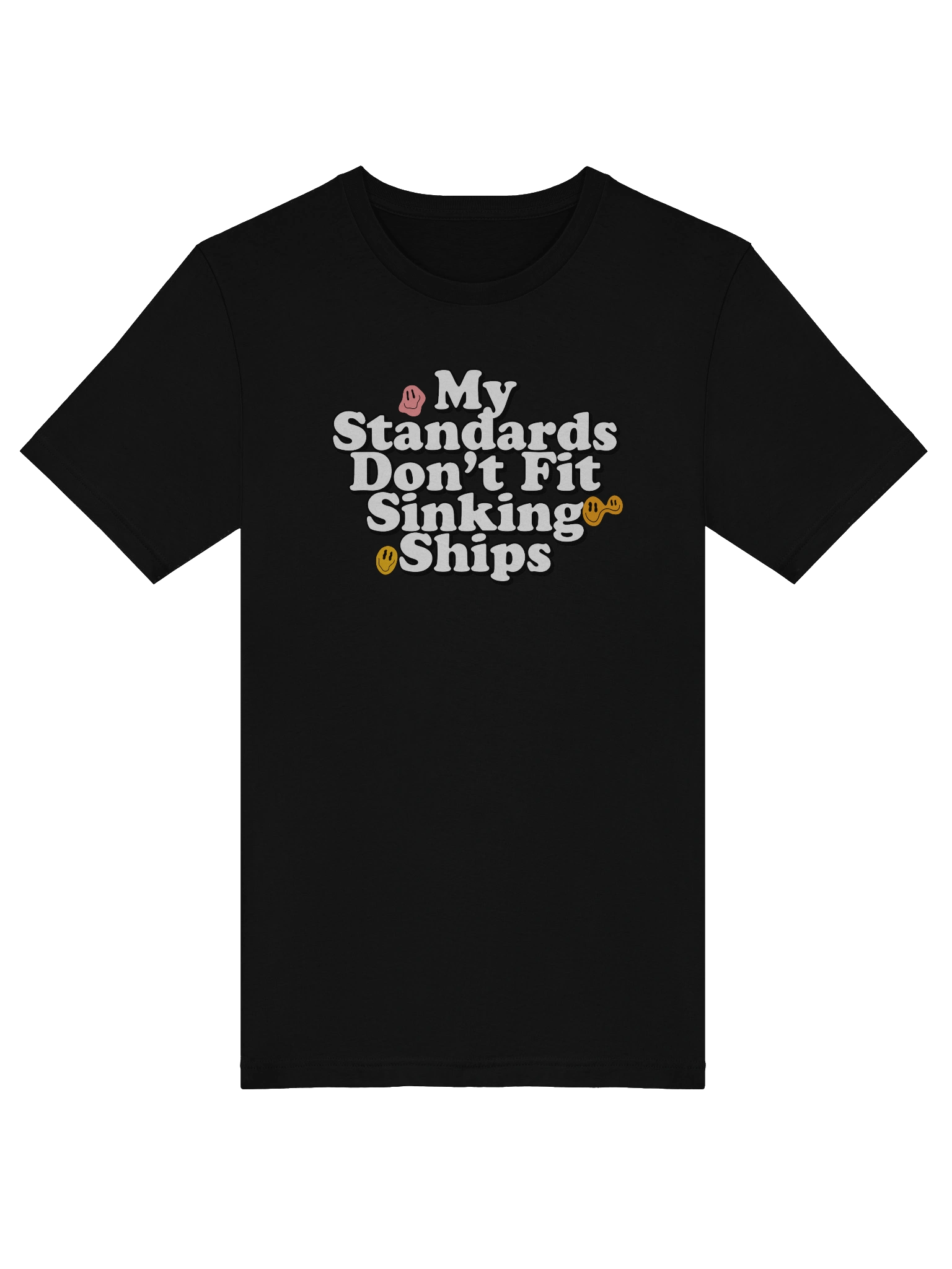 My Standards Don't Fit Sinking Ships product image (47)