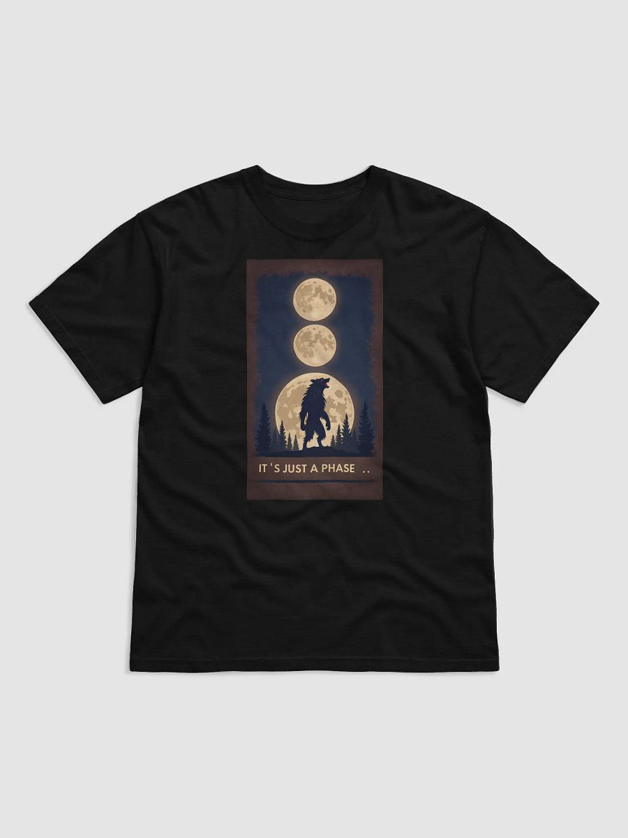 It's Just a Phase Werewolf Moon T-Shirt product image (1)