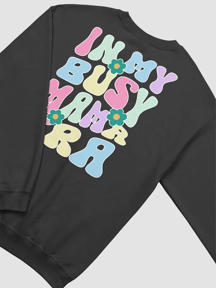 In My Busy Mama Era Sweatshirt product image (2)