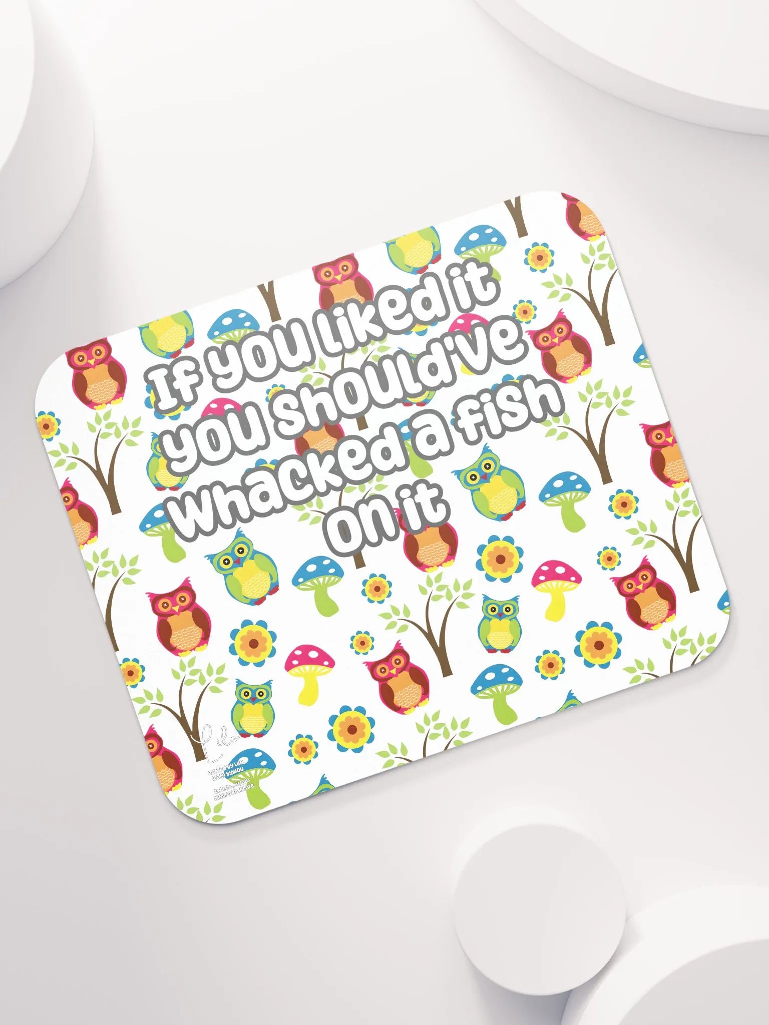 If You Liked it, You Should've Whacked a Fish On It Medium Mouse Mat - owls product image (7)