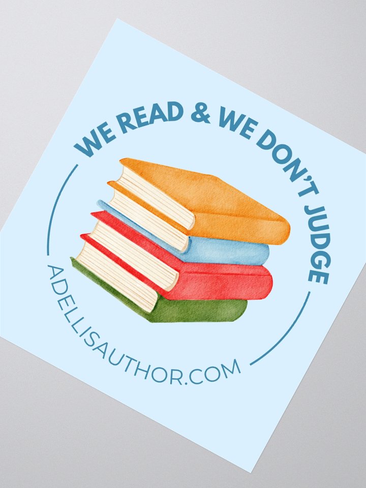 We Read & We Don't Judge Sticker product image (2)