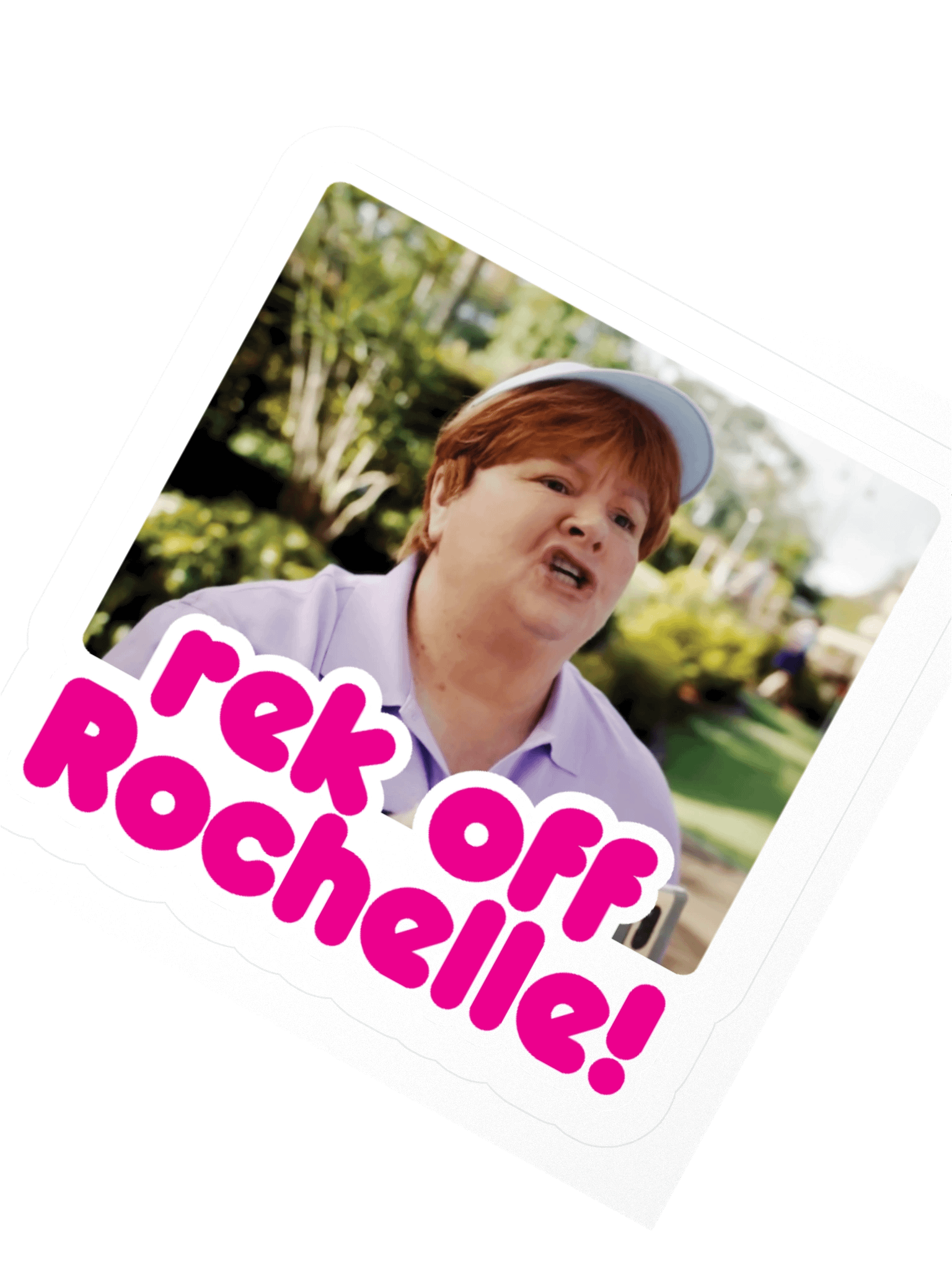 rek off Rochelle! Sticker product image (5)