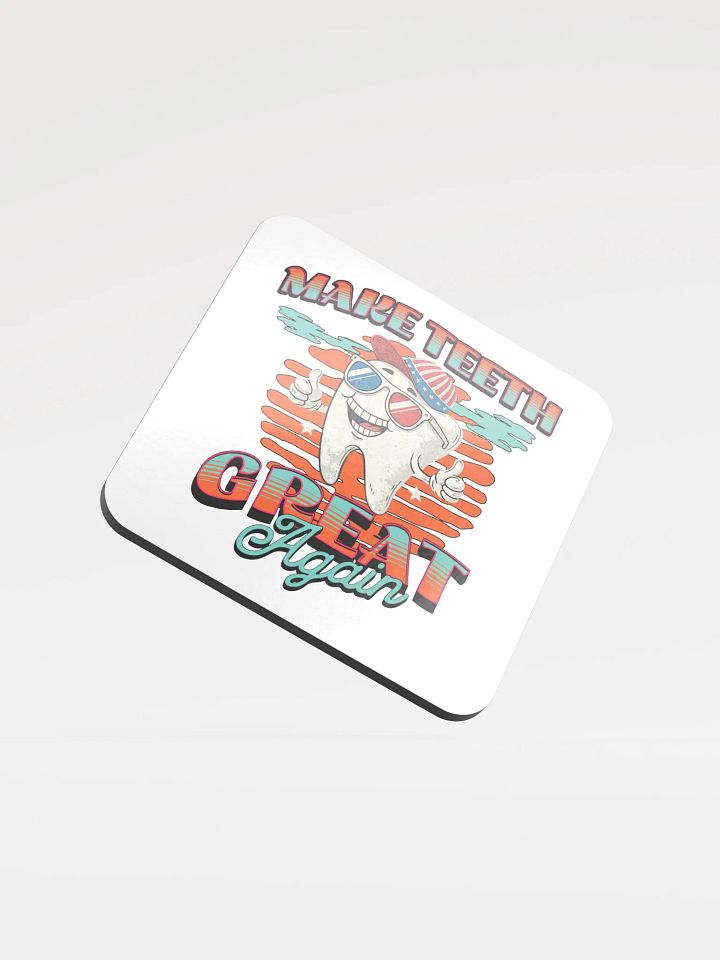 Make Teeth Great Again Patriotic Tooth Coaster Set product image (2)