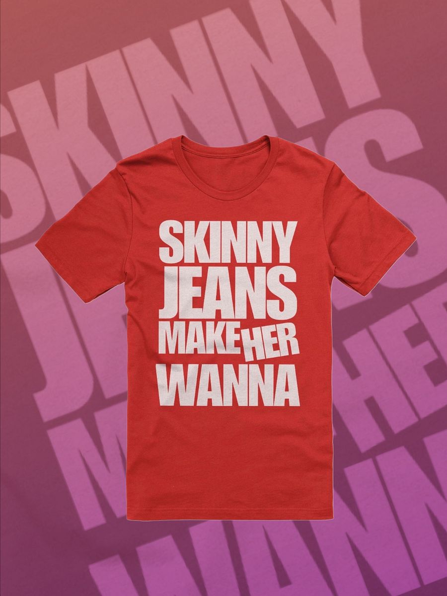 skinny jeans make her wanna product image (3)