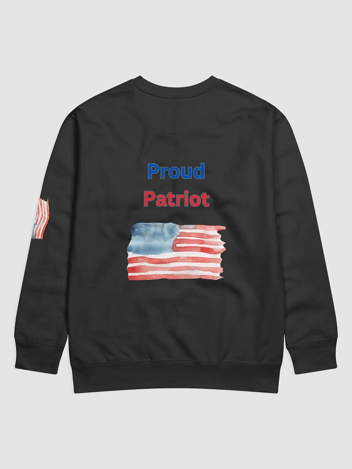 Proud Patriot Sweatshirt Style 2 product image (2)