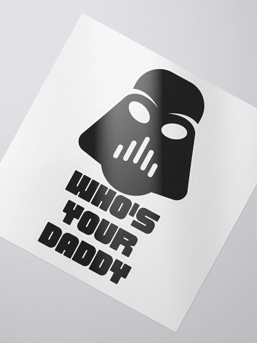 Who's your daddy sticker product image (2)