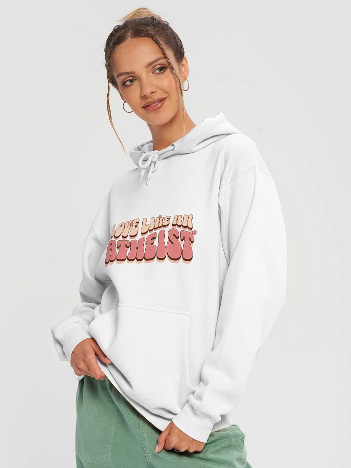 "Like an Atheist" Hoodie product image (2)