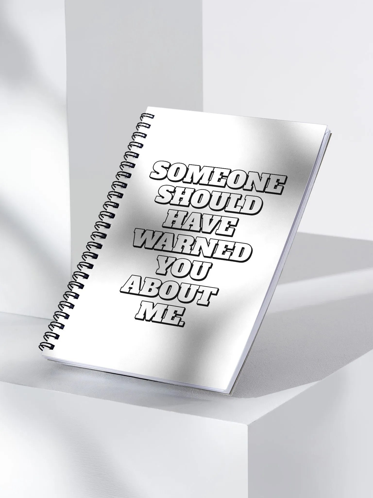 Someone Should Have Warned You About Me Spiral Notebook product image (3)