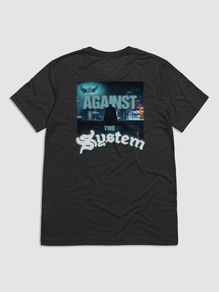 AGAINST THE SYSTEM T-Shirt product image (2)