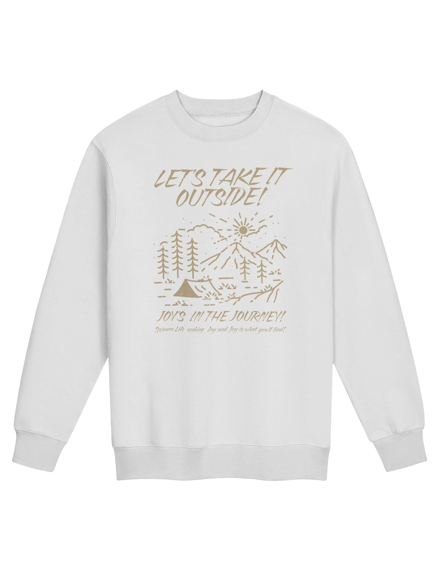 Let's Take It Outside - SOJO Sweatshirt product image (1)