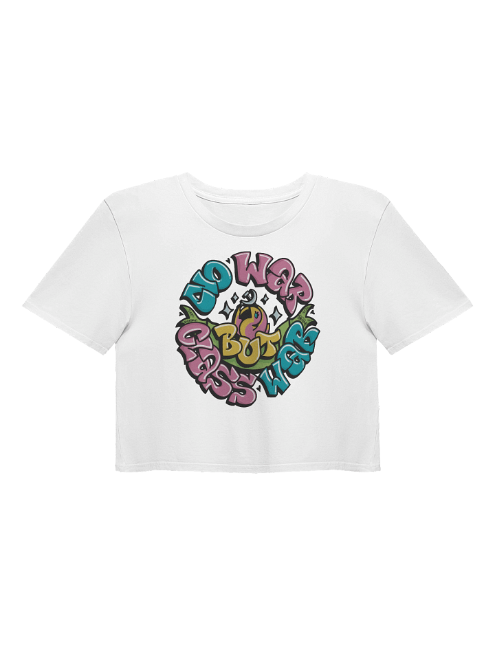 'No War But Class War' Crop Tee product image (2)