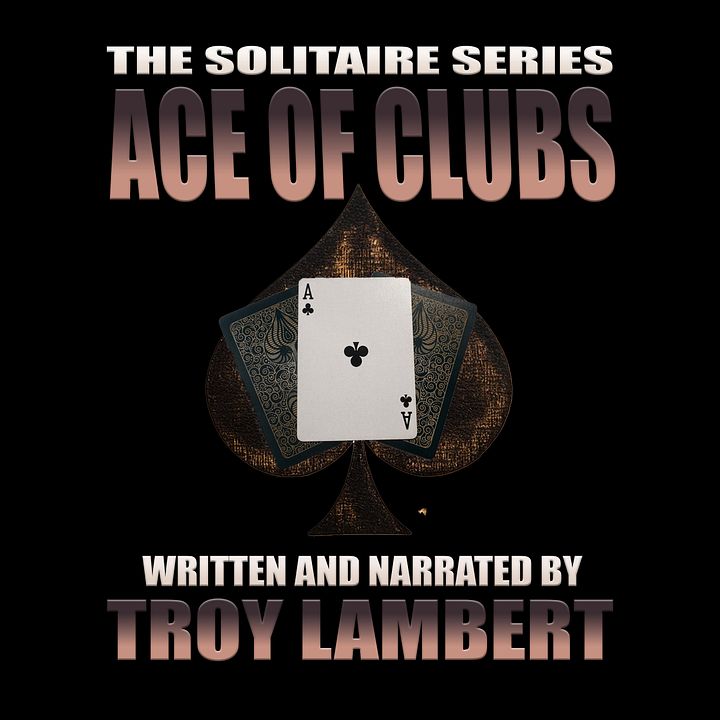 The Solitiare Series Episode 8: Ace of Clubs product image (1)