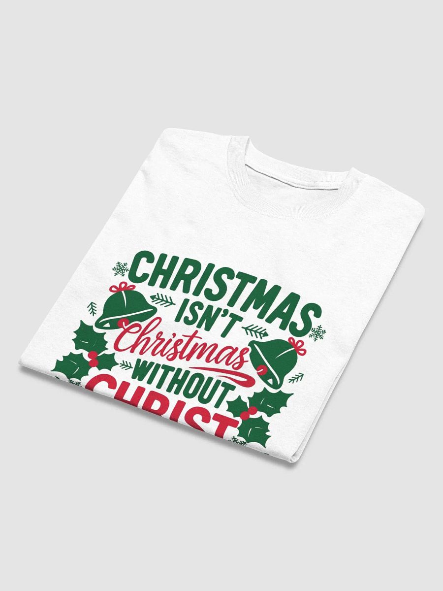 Christmas isn't Christmas T-Shirt product image (55)