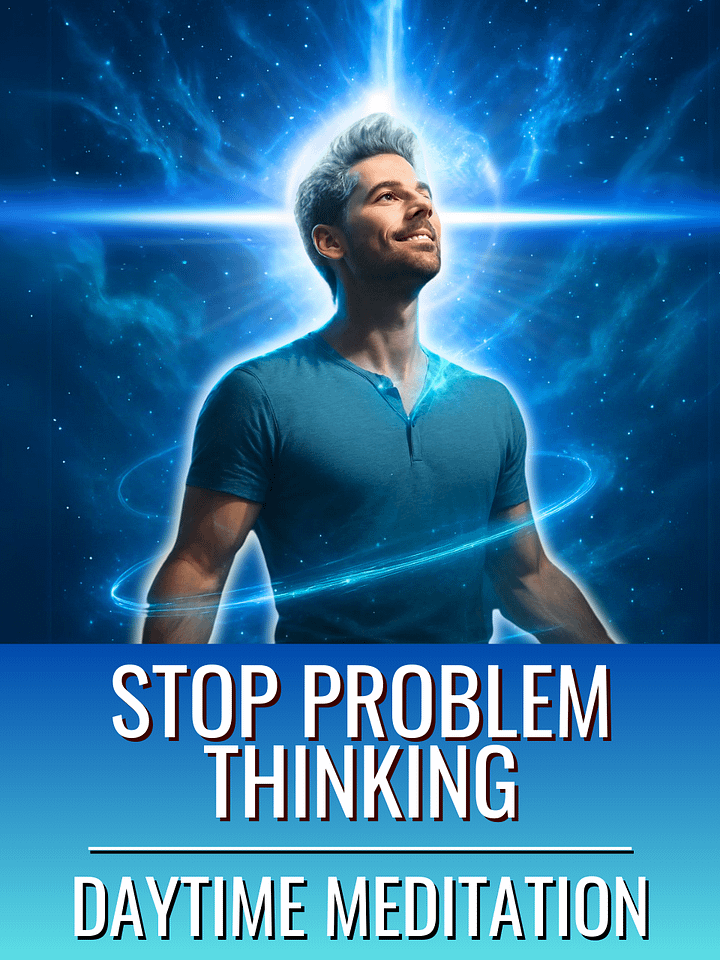 Guided Meditation: Let Go of Problem Thinking | Reprogram Your Mind for Clarity product image (1)