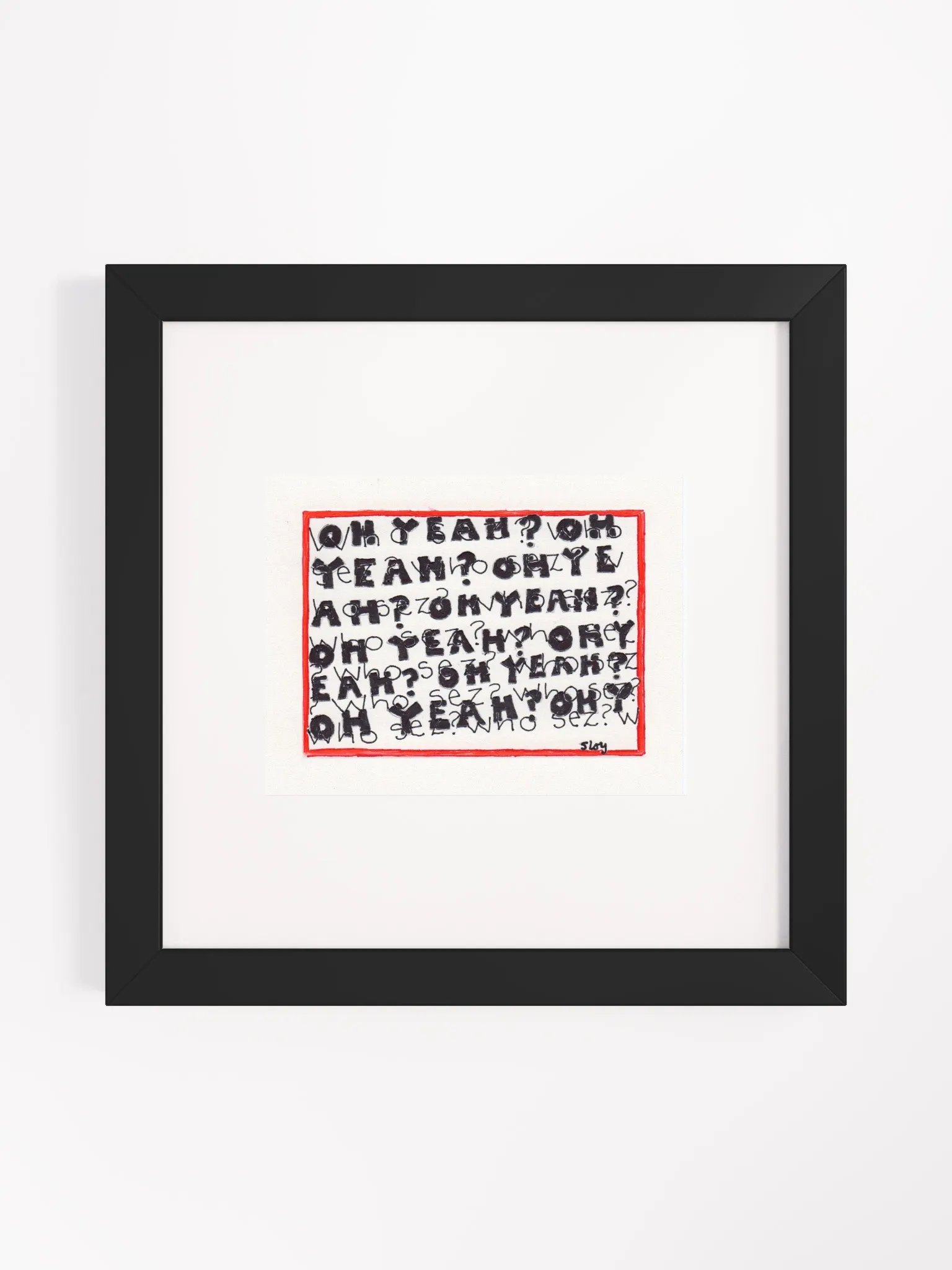 oh yeah? who sez? Panel Card Print Framed product image (4)