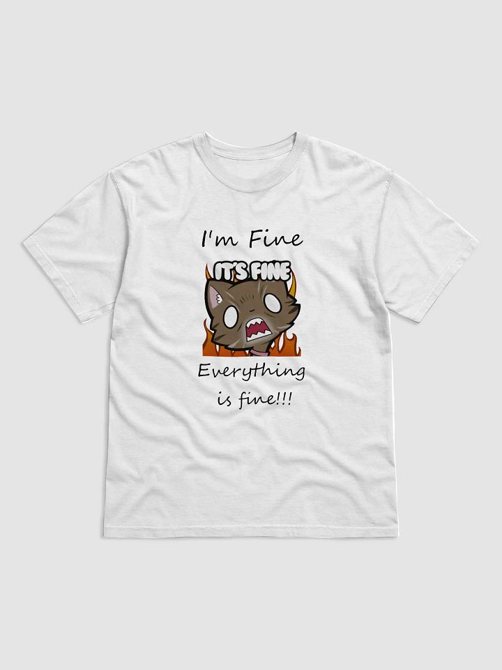 It's Fine T-Shirt product image (1)