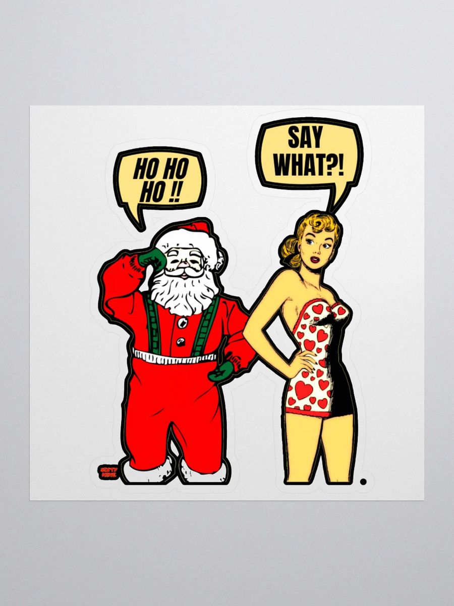 HO HO HO!! SAY WHAT?! product image (2)