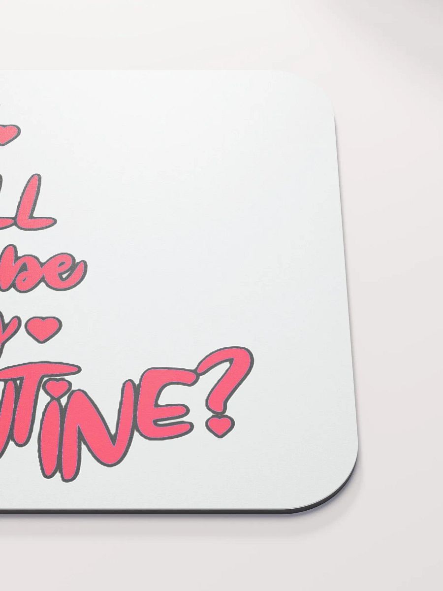 WILL YOU BE MY VALENTINE? product image (5)