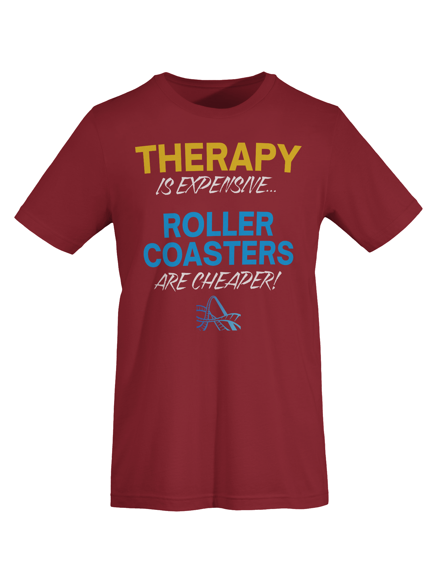 Therapy Is Expensive - Roller Coasters Are Cheaper Tee product image (33)