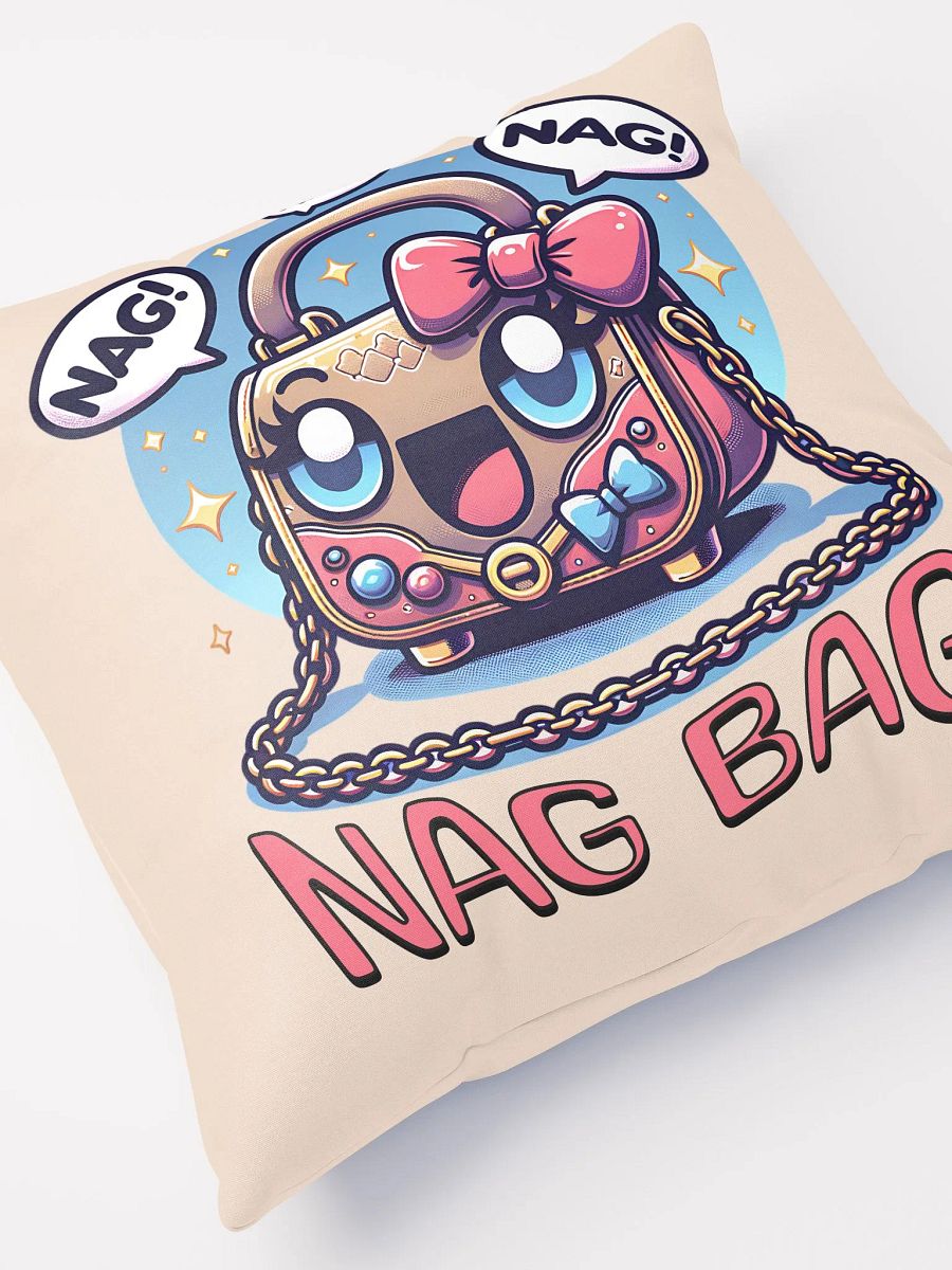 Nag Bag Nagging Handbag Funny Quote Pillow product image (5)