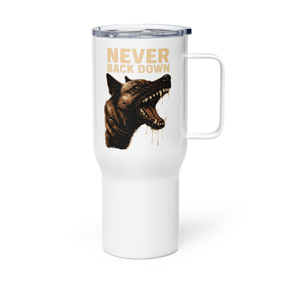 Never Back Down Travel Mug product image (4)